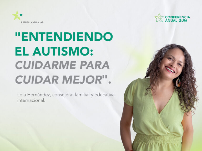 Estrella Guía presenta la Conferencia Anual «Entendiendo el Autismo: Cuidarme para Cuidar mejor»